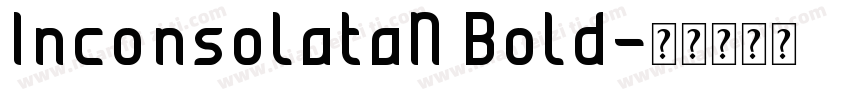 InconsolataN Bold字体转换